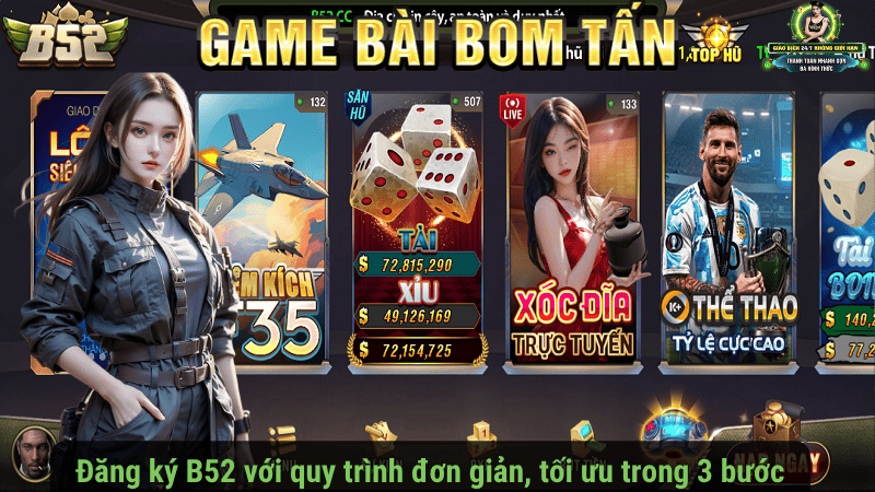 Đăng ký B52 với quy trình đơn giản, tối ưu trong 3 bước