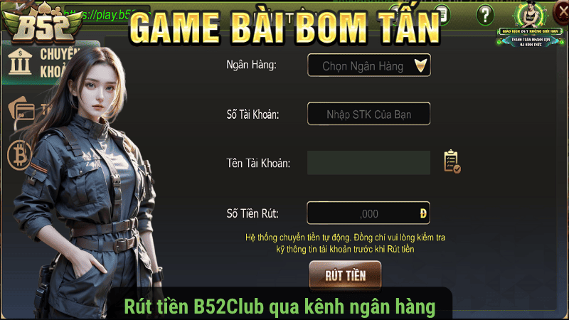 Rút tiền B52Club qua kênh ngân hàng